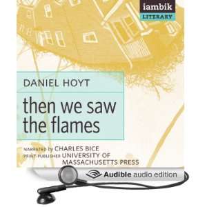   Flames (Audible Audio Edition) Daniel A. Hoyt, Charles Bice Books
