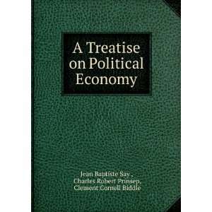   wealth. Jean Baptiste Prinsep, C. R. ; Biddle, Clement C. Say Books