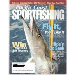   Big Waves Bill DePriest and editors of Pacific Coast Sportfishing