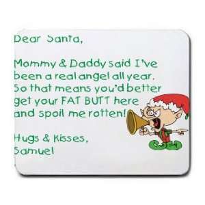  Dear Santa Letter Spoil Samuel Rotten Mousepad: Office 