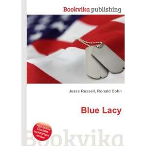  Blue Lacy Ronald Cohn Jesse Russell Books
