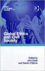 Global Ethics and Civil Society, (0754642143), John Eade, Textbooks 