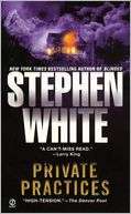 Private Practices Stephen White