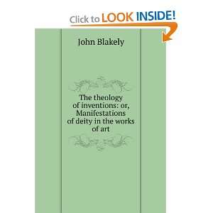   or, Manifestations of deity in the works of art John Blakely Books