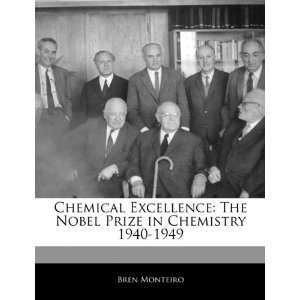  Chemical Excellence: The Nobel Prize in Chemistry 1940 