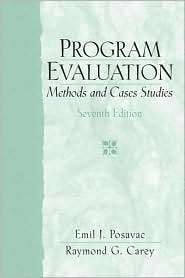 Program Evaluation Methods and Case Studies, (0132275600), Emil J 