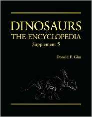 Dinosaurs The Encyclopedia, (0786432411), Donald F. Glut, Textbooks 