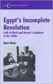 Egypts Incomplete Revolution, (0714647381), Rami Ginat, Textbooks 