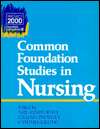 Common Foundation Studies in Nursing, (0443044015), Neil Kenworthy 