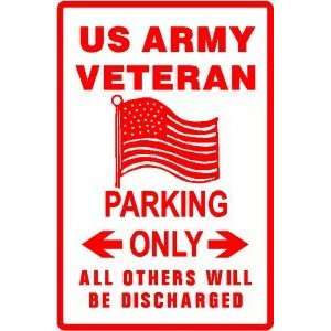  US ARMY VETERAN PARKING sign vet military