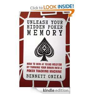 Unleash Your Hidden Poker Memory Bennett Onika  Kindle 