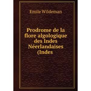   algologique des Indes NÃ©erlandaises (Indes . Emile Wildeman Books