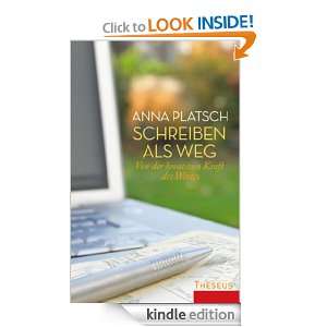 Schreiben als Weg Von der kreativen Kraft des Wortes (German Edition 