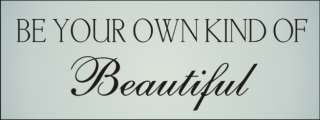 STENCIL Be Your Own Kind Beautiful Shabby Inspire Signs  