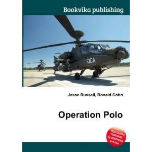 Operation Polo Ronald Cohn Jesse Russell  Books