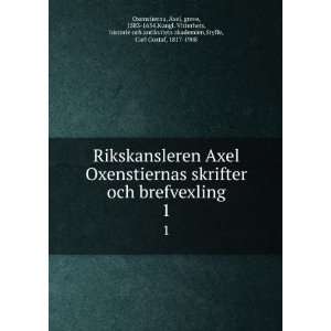   akademien,Styffe, Carl Gustaf, 1817 1908 Oxenstierna Books