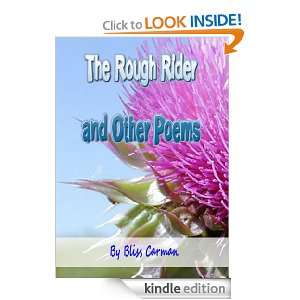 Rough rider and other poems: Bliss Carman:  Kindle Store