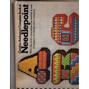    Complete book of needlepoint [Paperback]: Carolyn Ambuter: Books