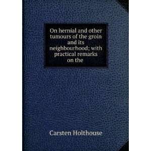   ; with practical remarks on the . Carsten Holthouse Books