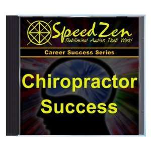  Chiropractic Success Become a Successful Chiropractor 