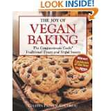 The Joy of Vegan Baking: The Compassionate Cooks Traditional Treats 