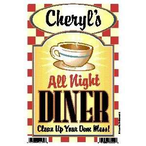  Cheryls All Night Diner   Clean Up Your Own Mess 6 X 9 