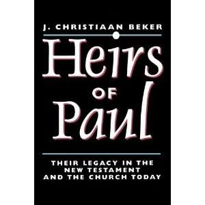   and the Church Today [Paperback]: Mr. J. Christiaan Beker: Books