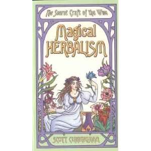  Magical Herbalism by Scott Cunningham 