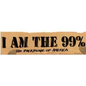 I am the 99% Bumper Sticker  Backbone of America 