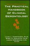 The Practical Handbook of Clinical Gerontology, (0803952376), Laura 