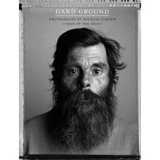   Ground by Tom Waits and Michael OBrien ( Hardcover   Mar. 1, 2011