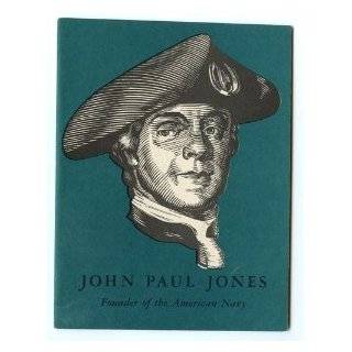 John Paul Jones: Founder of the American Navy by John Hancock 
