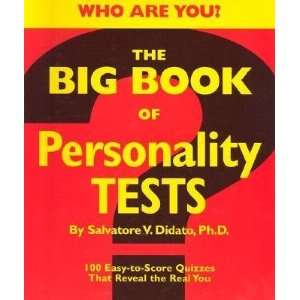  The Big Book of Personality Tests: 100 Easy To Score Quizzes 