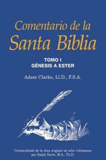 BARNES & NOBLE  Comentario De La Santa Biblia, Tomo 3 by Adam Clarke 