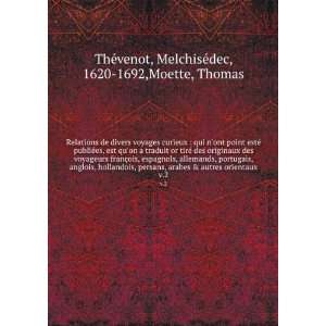   MelchisÃ©dec, 1620 1692,Moette, Thomas ThÃ©venot Books