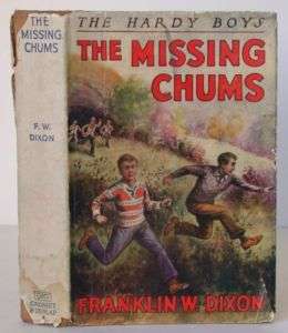 FRANKLIN DIXON Hardy Boys: Missing Chums 7TH PRINTING  