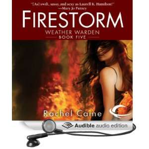 Firestorm: Weather Warden, Book 5 [Unabridged] [Audible Audio Edition 
