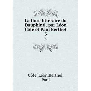   ©on CÃ´te et Paul Berthet. 3 LÃ©on,Berthel, Paul CÃ´te Books