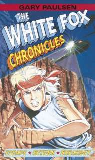   The White Fox Chronicles by Gary Paulsen, Random 