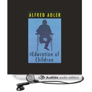   of Children (Audible Audio Edition) Alfred Adler, Robin Lawson Books