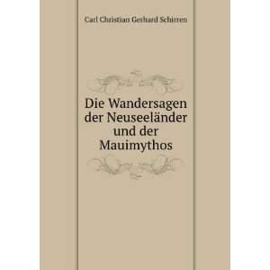   ¤nder und der Mauimythos: Carl Christian Gerhard Schirren: Books