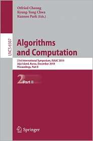 Algorithms and Computation 21st International Symposium, ISAAC 2010 
