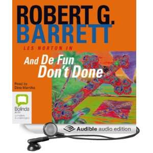   De Fun Dont Done (Audible Audio Edition): Robert G. Barrett, Dino