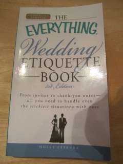 The Everything Wedding Etiquette Book From Invites to Thank You Notes 