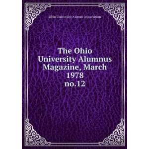   Alumnus Magazine, March 1978. no.12: Ohio University Alumni