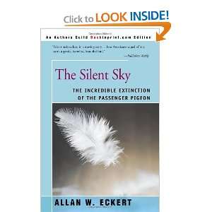   Extinction of the Passenger Pigeon [Paperback] Allan W. Eckert Books