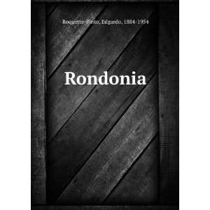  Rondonia Edgardo, 1884 1954 Roquette Pinto Books