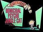 homicidal psycho jungle cat by bill watterson i have lots