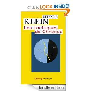 Les tactiques de Chronos (French Edition) Etienne Klein  