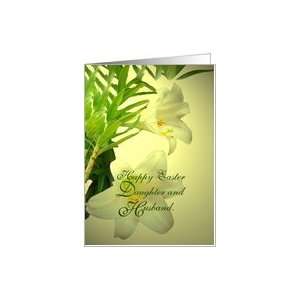  Easter, Daughter and Husband, Easter Lily Card Health 